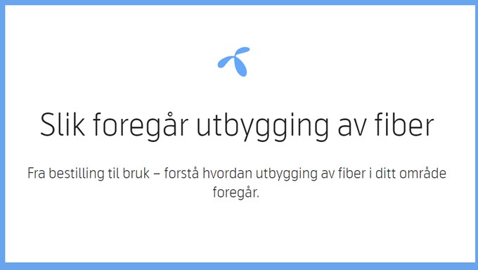 Fiberutbyggingen - Informasjon fra Telenor